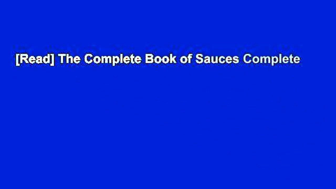 [Read] The Complete Book of Sauces Complete
