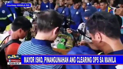 Mayor Isko, pinangunahan ang clearing ops sa Manila