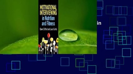 Full E-book  Motivational Interviewing in Nutrition and Fitness  For Online