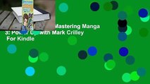 About For Books  Mastering Manga 3: Power Up with Mark Crilley  For Kindle
