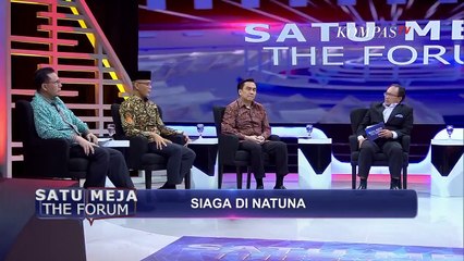 Siaga di Natuna - SATU MEJA THE FORUM (Bag3)