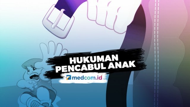 KPAI Sebut Pencabul Anak dapat Dihukum Seumur Hidup