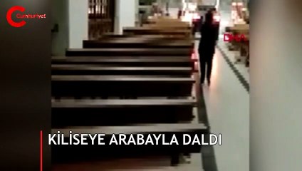 Kiliseye arabayla daldı