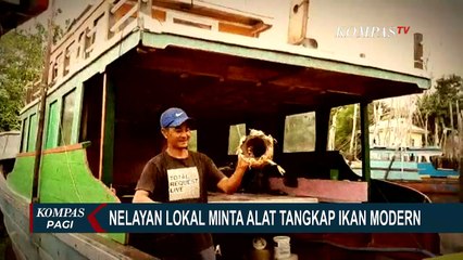 Soal Pemerintah Akan Kirim Nelayan Pantura, Nelayan Natuna Keberatan Karena Keterbatasan Alat
