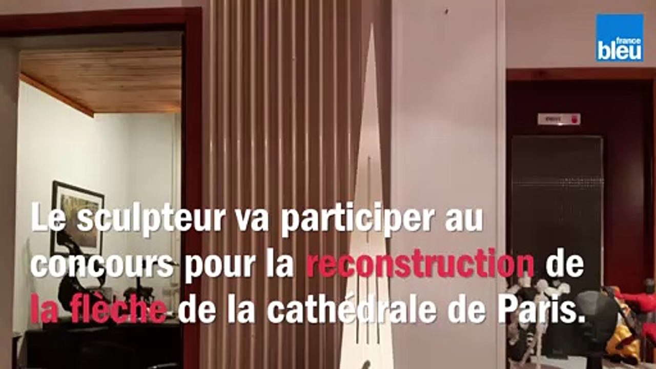 Un sculpteur de Roubaix participe au concours pour la flèche de Notre-Dame
