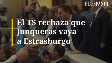El TS rechaza que Junqueras vaya a Estrasburgo
