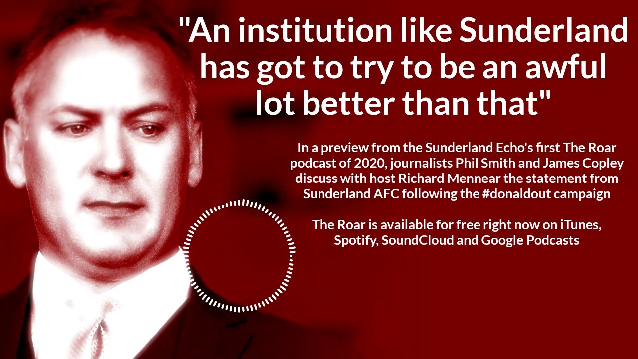 Preview from the Sunderland Echo's first The Roar podcast of 2020