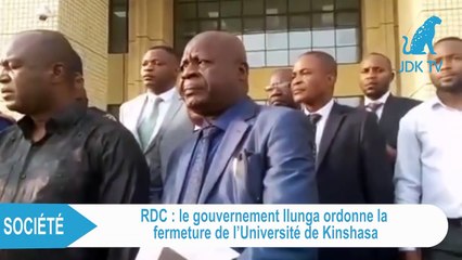 Le gouvernement Ilunga ordonne la fermeture de l'université de Kinshasa