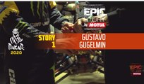 Dakar 2020 - Story 1 : Gustavo Gugelmin - Epic Story by MOTUL (ES)