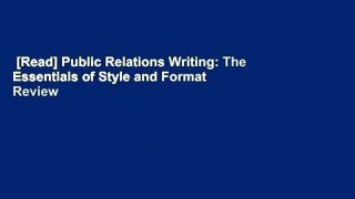 [Read] Public Relations Writing: The Essentials of Style and Format  Review