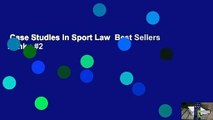Case Studies in Sport Law  Best Sellers Rank : #2
