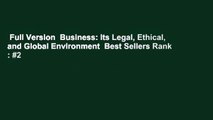 Full Version  Business: Its Legal, Ethical, and Global Environment  Best Sellers Rank : #2