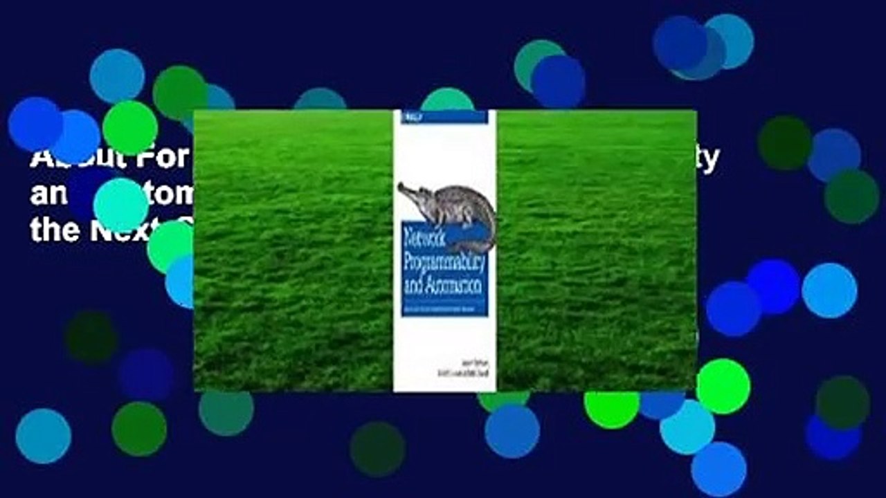 About For Books  Network Programmability and Automation: Skills for the Next-Generation Network