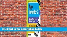 Full E-book  App Inventor 2: Create Your Own Android Apps  For Free