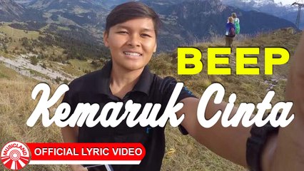 Beep - Kemaruk Cinta [Official Lyric Video HD]