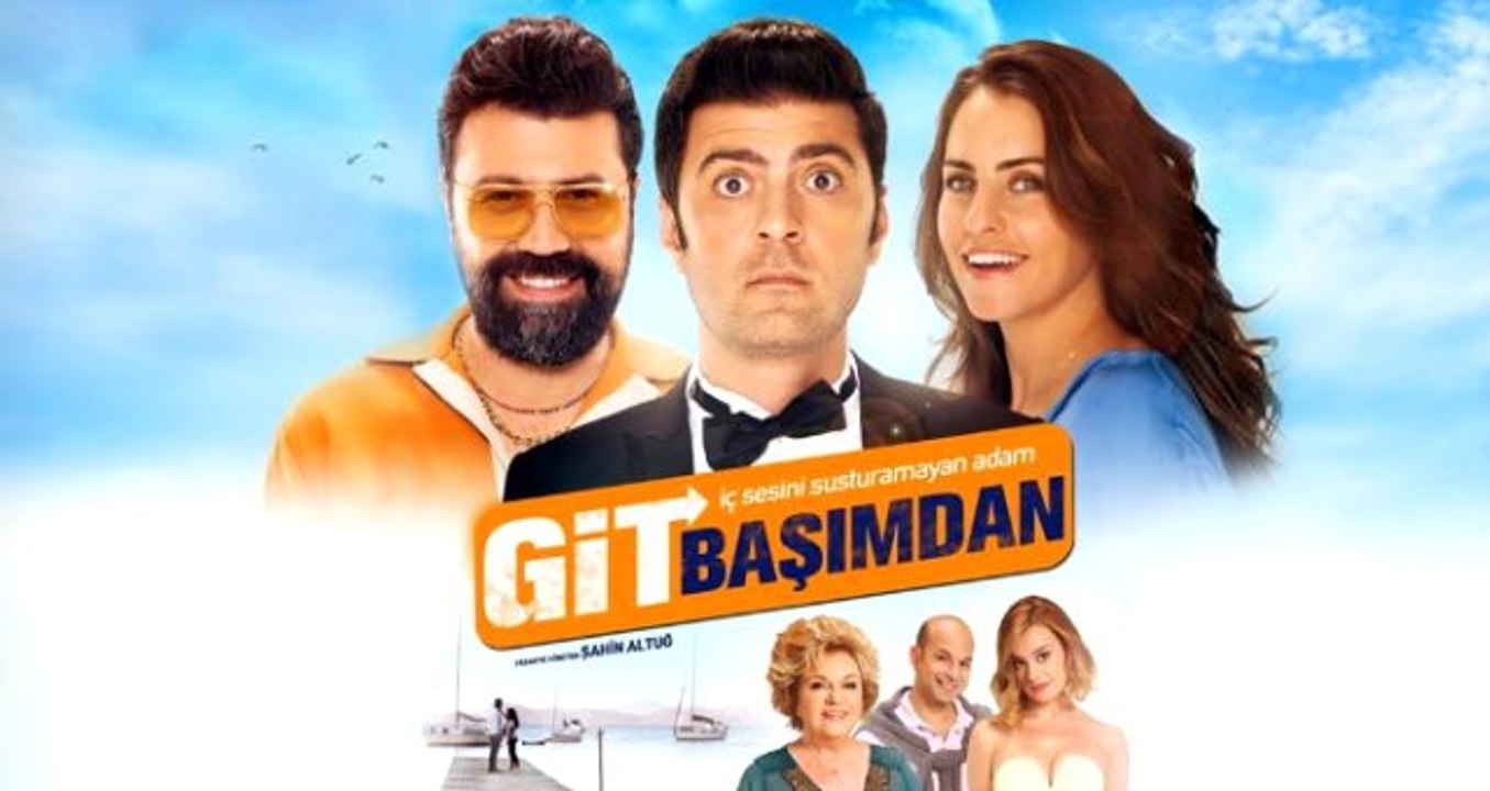 Git Başımdan filmi konusu nedir? Git Başımdan oyuncuları ve Git Başımdan özeti!