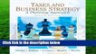 Full version  Taxes   Business Strategy: A Planning Approach  For Free