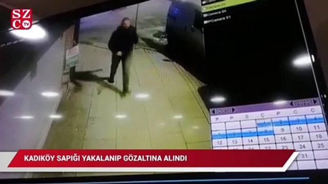 Kadıköy sapığı yakalanıp gözaltına alındı