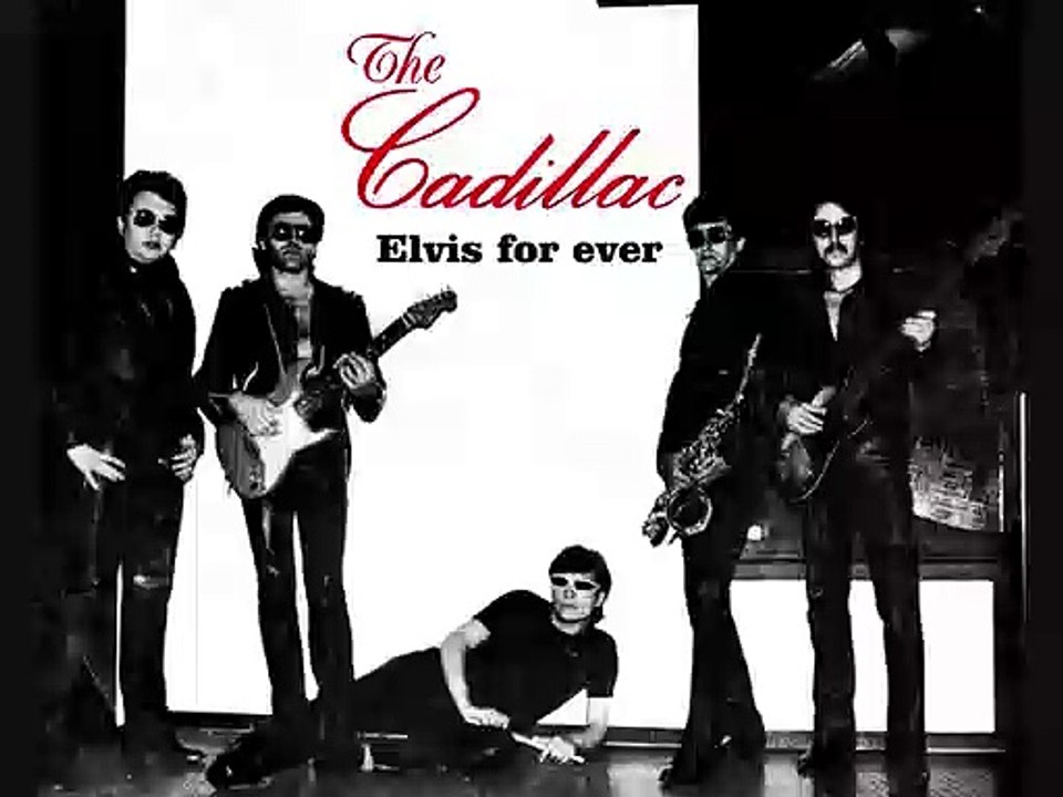CADILLAC - Elvis For Ever (1981)