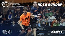 J.P. Morgan Tournament of Champions 2020 - Men's Rd 1 Roundup [Pt.1]