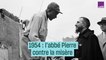 1954 : l'Abbé Pierre contre la misère - #CulturePrime