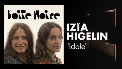 Izïa Higelin (live) | Boite Noire