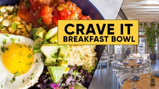 Best Breakfast Bowl in Los Angeles (CRAVE IT)
