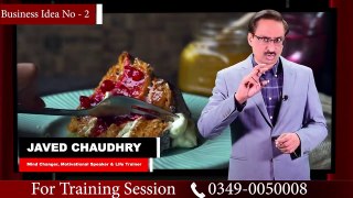 10 Businesses You Can Start With Just 50 Thousand Rupees - Javed Chaudhry