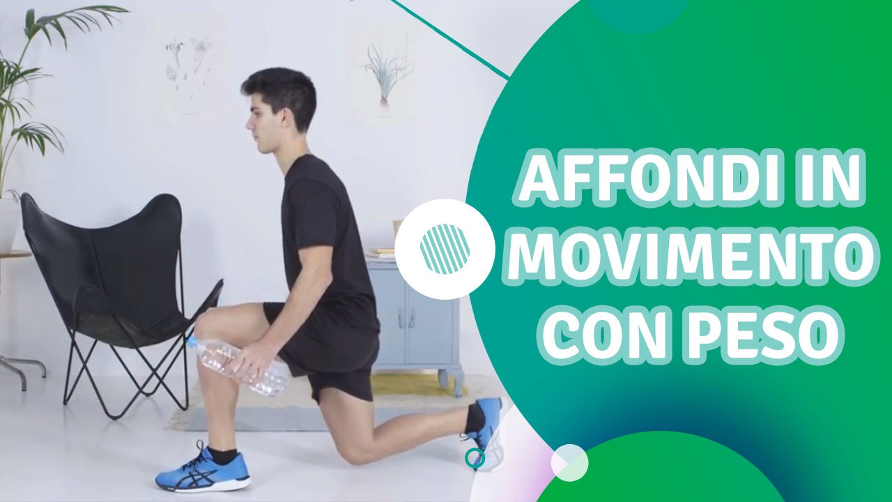 Affondi in movimento con peso - Siamo Sportivi