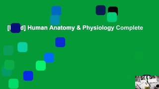 [Read] Human Anatomy & Physiology Complete