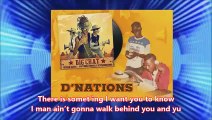 D'NATIONS BIG CHAT (LYRICS VIDEO)