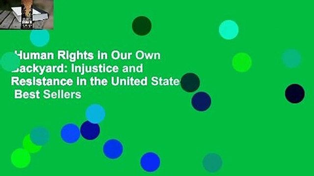Human Rights in Our Own Backyard: Injustice and Resistance in the United States Best Sellers