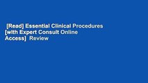 [Read] Essential Clinical Procedures [with Expert Consult Online Access]  Review