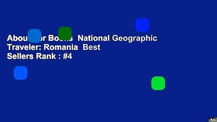 About For Books  National Geographic Traveler: Romania  Best Sellers Rank : #4