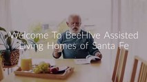 Call (505-629-1714) BeeHive Assisted Living in Santa Fe, NM