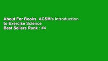 About For Books  ACSM's Introduction to Exercise Science  Best Sellers Rank : #4