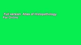 Full version  Atlas of Histopathology  For Online