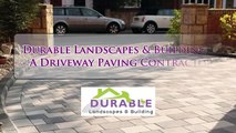 Durable Landscapes  Building A Driveway Paving ContractorDurable Landscapes & Building - A Driveway Paving Contractor