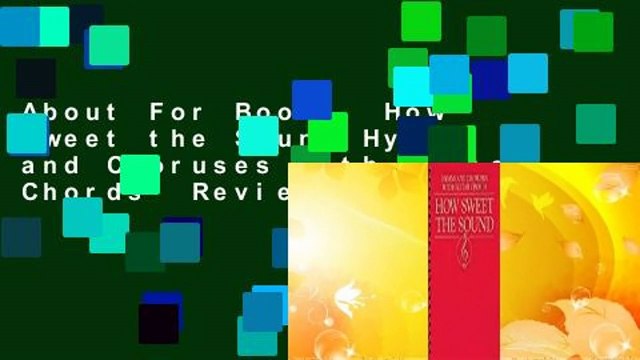 About For Books How Sweet the Sound Hymns and Choruses with Guitar Chords Review