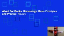 About For Books  Hematology: Basic Principles and Practice  Review