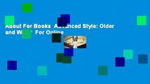 About For Books  Advanced Style: Older and Wiser  For Online