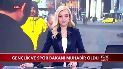 Gençlik ve Spor Bakanı Kasapoğlu Muhabir Oldu