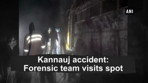 Kannauj accident: Forensic team visits spot