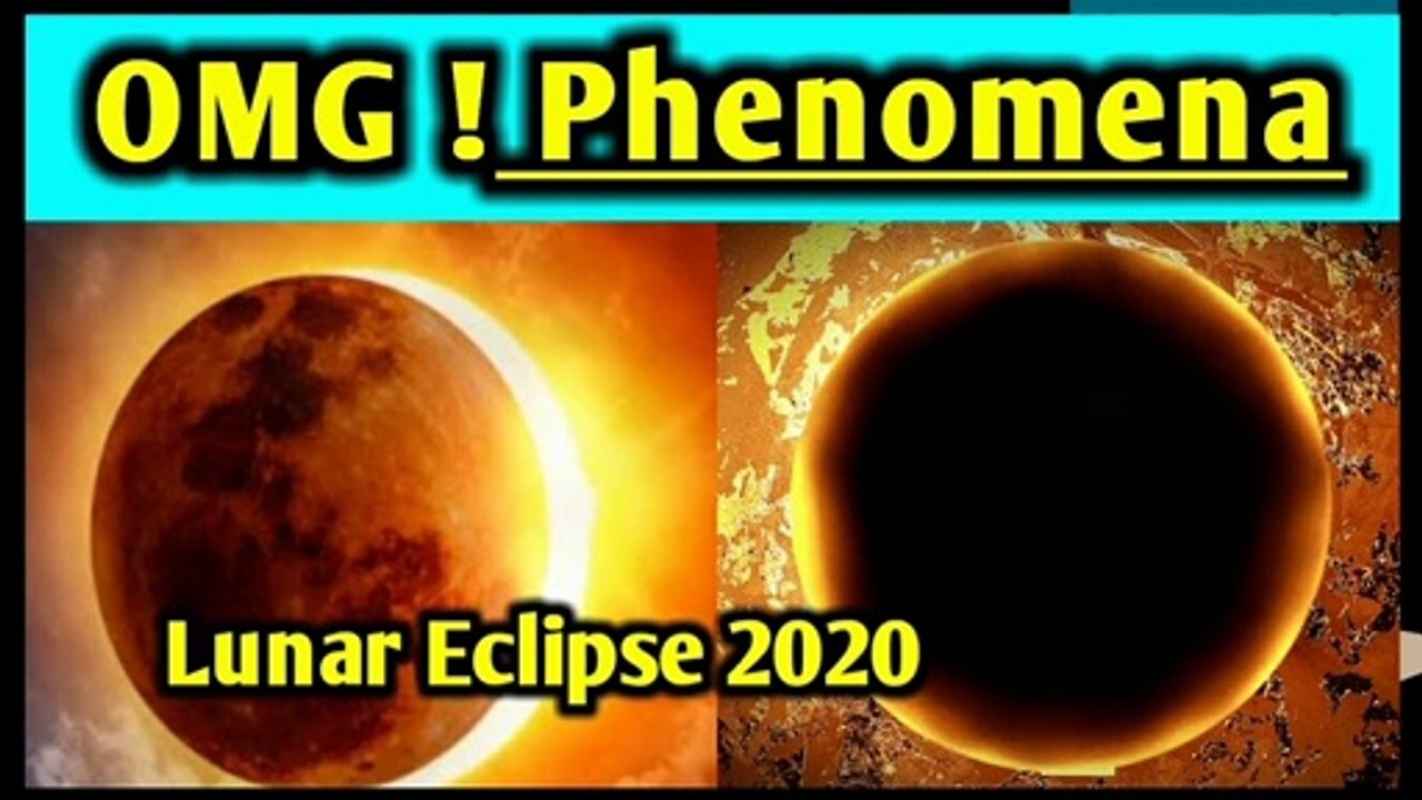 Lunar Eclipse 2020, Lunar Eclipse January 2020, Lunar Eclipse, Lunar 2020, Eclipse, OMG ! Phenomena