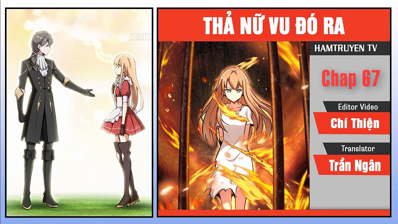 Thả Nữ Vu Đó Ra Chap 67