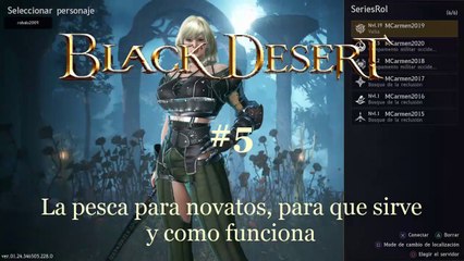 Black Desert 5 La pesca para novatos para que sirve y como funciona - CanalRol 2020