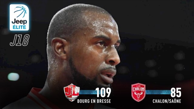 Jeep® ÉLITE : Bourg-en-Bresse vs Chalon/Saône (J18)