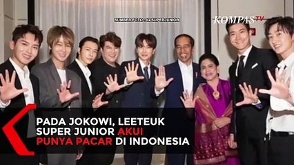 Pada Jokowi, Leeteuk Super Junior Akui Punya Pacar di Indonesia