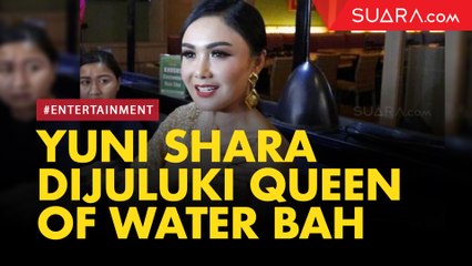LIVE REPORT: Blak-blakan Yuni Shara Dijuluki Queen Of Water Bah