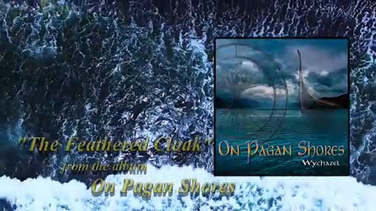 Wychazel - On Pagan Shores - The Feathered Cloak